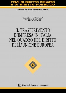 Il trasferimento d'impresa in Italia nel quadro del diritto dell'Unione Europea