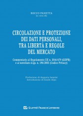 Circolazione e protezione dei dati personali, tra libertà...