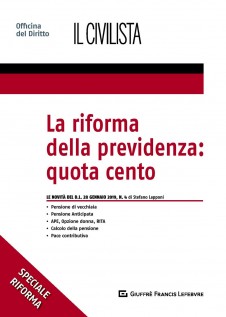 La riforma della previdenza: quota cento