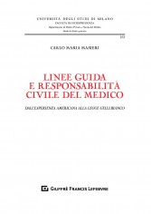 Linee guida e responsabilità civile del medico....