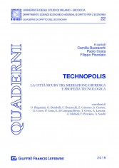 Technopolis. La città sicura tra mediazione giuridica e...