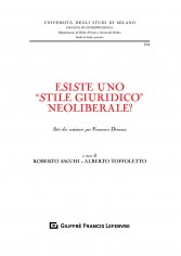 Esiste uno «stile giuridico» neoliberale? Atti dei...