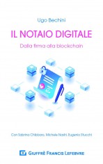Il notaio digitale. Dalla firma alla blockchain