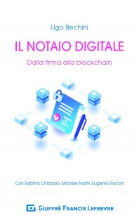 Il notaio digitale. Dalla firma alla blockchain