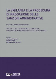La vigilanza e la procedura di irrogazione delle sanzioni amministrative. Sistema di prevenzione della corruzione, in...
