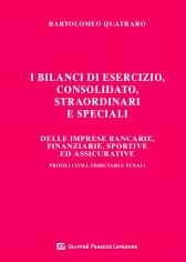 I bilanci di esercizio, consolidato, straordinari e...