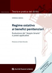 Regime ostativo ai benefici penitenziari. Evoluzione del...