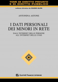 I dati personali dei minori in rete. Dall'internet delle persone all'internet delle cose