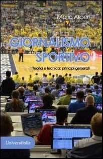 GIORNALISMO SPORTIVO TEORIA E TECNICA