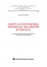 Limiti all'autonomia negoziale nei gruppi di società....