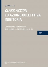 Class action ed azione collettiva inibitoria. Commento...