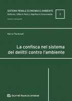 La confisca nel sistema dei delitti contro l'ambiente