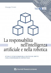 La responsabilità nell'intelligenza artificiale e nella...
