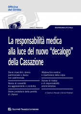 La responsabilità medica alla luce del nuovo «decalogo»...
