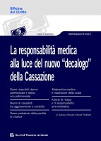 La responsabilità medica alla luce del nuovo «decalogo» della Cassazione