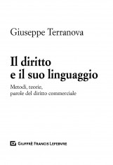 Il diritto e il suo linguaggio. Metodi, teorie, parole...