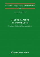 L'informazione da prospetto. Struttura e funzione nel mercato regolato