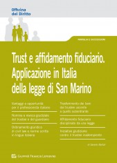 Trust e affidamento fiduciario. Applicazione in Italia...