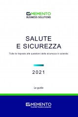 Salute e sicurezza. Tutte le risposte alle questioni...