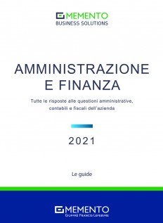Memento Business Solutions. Amministrazione e finanza. Tutte le risposte alle questioni amministrative, contabili,...