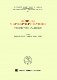 Le misure sospensivo-probatorie. Itinerari verso una riforma