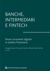 Banche, intermediari e Fintech. I nuovi strumenti...