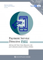 Payment Services Directive PSD2 alla luce del Testo Unico Bancario e dei provvedimenti attuativi di Banca d'Italia