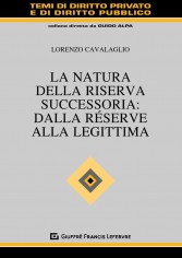 La natura della riserva successoria: dalla réserve alla...