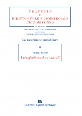 La trascrizione immobiliare. I trasferimenti e i vincoli