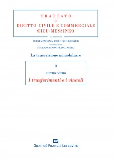 La trascrizione immobiliare. I trasferimenti e i vincoli