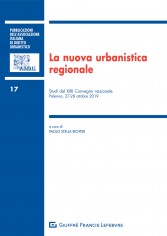 La nuova urbanistica regionale. Studi del 22° Convegno...