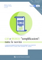 CAD e Decreto «Semplificazioni»: tutte le novità. Il Codice dell'amministrazione digitale riformato dalle novità introdotte d