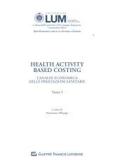 Health activity Based Costing. L'analisi economica delle...