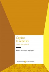 CAPIRE LE SERIE TV GENERI STILI PRATICH