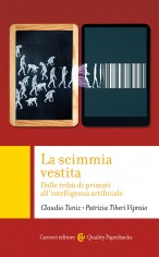 La scimmia vestita. Dalle tribù dei primati...
