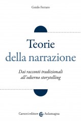 Teorie della narrazione. Dai racconti tradizionali...