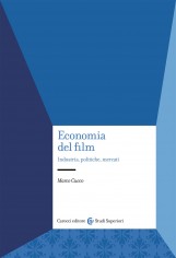 ECONOMIA DEL FILM INDUSTRIA POLITICHE M