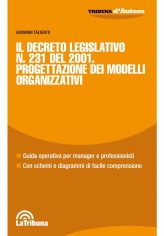 Il Decreto Legislativo n. 231 del 2001. Progettazione dei...