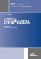 Il ricorso alla Corte europea dei diritti delluomo