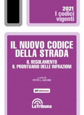 Il nuovo codice della strada. Il regolamento. Il...