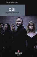 CSI LA POLIZIA DEI MORTI