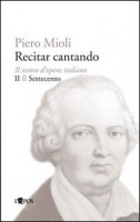 RECITAR CANTANDO IL TEATRO D'OPERA ITAL