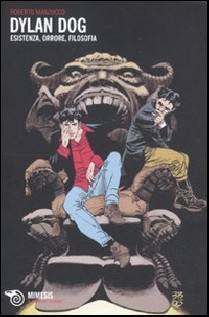 DYLAN DOG ESISTENZA ORRORE FILOSOFIA