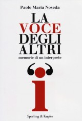 LA VOCE DEGLI ALTRI MEMORIE DI UN INTER