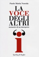 LA VOCE DEGLI ALTRI MEMORIE DI UN INTER