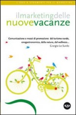 IL MARKETING DELLE NUOVE VACANZE