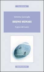 BRUNO MUNARI IL GIOCO DEL TEATRO