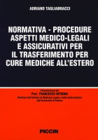 Normativa-procedure aspetti medico-legali e assicurativi per il trasferimento per cure mediche all'estero