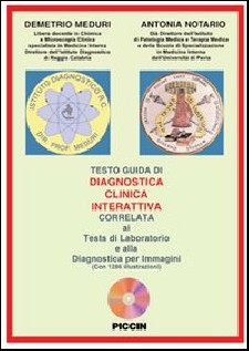 Diagnostica clinica interattiva correlata ai tests di laboratorio e alla diagnostica per immagini. CD-ROM