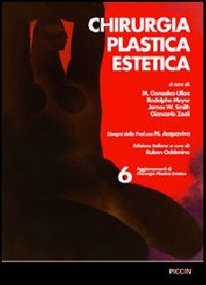 Chirurgia plastica estetica. Vol. 6: Aggiornamenti